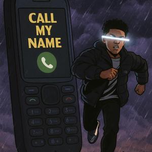 Call My Name