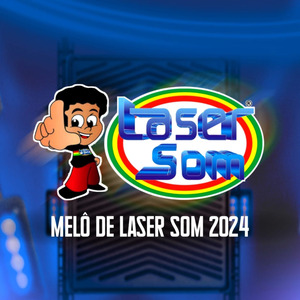 Melo de Laser Som 2024