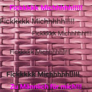 Fick Mich!!!