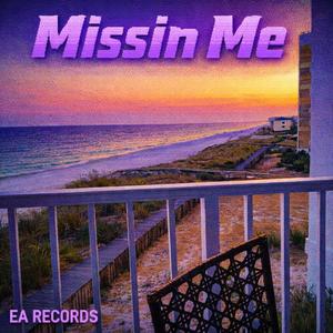 Missin Me