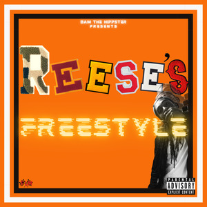 Reese's (Freestyle)