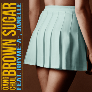 Brown Sugar (feat. Rhyme-A-, Janelle)
