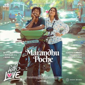Marandhu Poche (From "With Love")