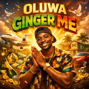 Oluwa ginger me