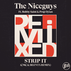 The Niceguys - Strip It (CMC & Silenta Remix) [feat. Bobby Saint & Prop Dylan]