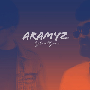 Aramyz (feat. bilyanm)