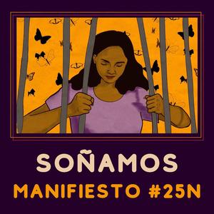 Soñamos: Manifiesto Feminista 25N (Live)