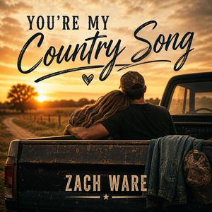You're My Country Song