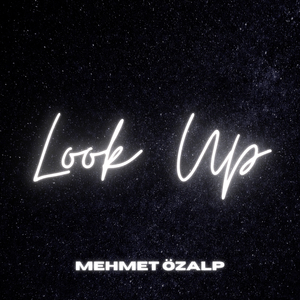 Look up ( Stres Babacım Stres )