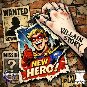 Villain Story (feat. Næ-Rý)