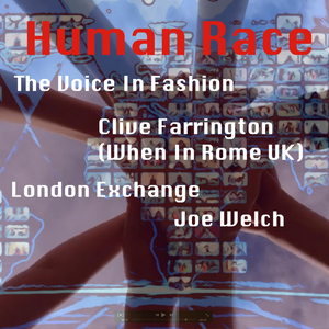 Human Race (Miami Mix) [feat. When in Rome, London Exchange & Joe Welch]