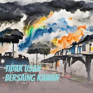 Tidak Usah Bersaing Kawan