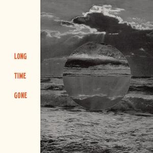 Long Time Gone (feat. Lois Hepper)