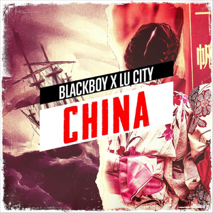 China (feat. Lu City)