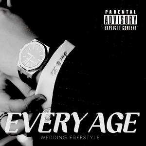 Every Age每一岁（婚礼Freestyle）