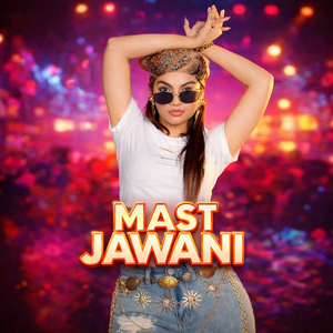 Mast Jawani