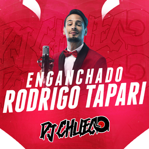 Enganchado Rodrigo Tapari