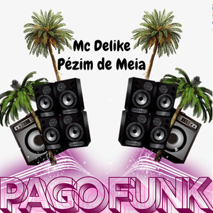 Pé de Meia (Pagofunk)