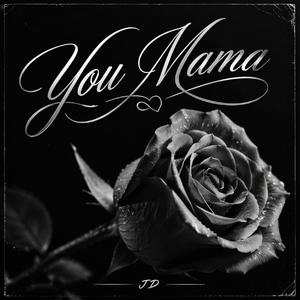 You Mama