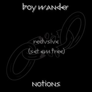 Reclusive (Set Em Free) (feat. Notions)