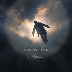 God Hear Me