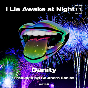 I Lie Awake at Night