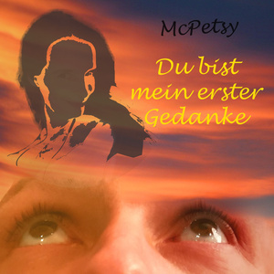 Du Bist Mein Erster Gedanke