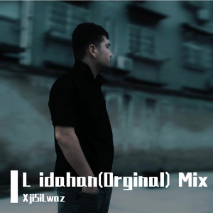Lidahan(Orginal)Mix（saypidin MaMattohti remix）