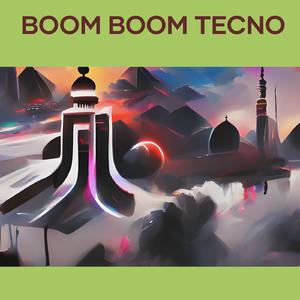 Boom boom Tecno