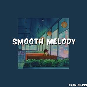 Smooth meoldy