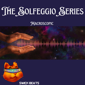 Macroscopic (The Solfeggio Series)