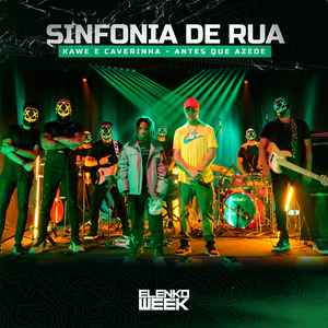 Antes Que Azede (Sinfonia de Rua)