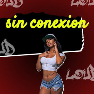 Sin Conexion (Larry Black)