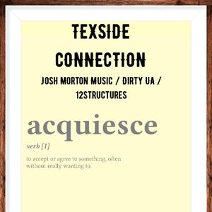 Aquiesce (feat. 12structures, Dirty U.A. & Josh Morton Music)