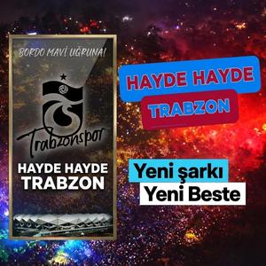 Hayde Hayde Trabzon
