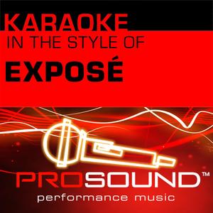 Your Baby Never Looked Good In Blue (Karaoke Instrumental Track)[In the style of Exposé]