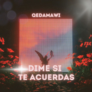 Dime Si Te Acuerdas