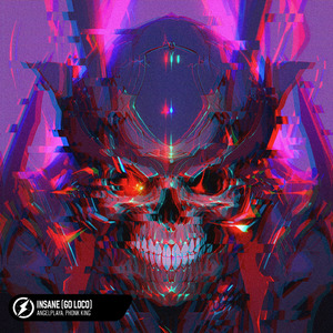 INSANE (GO LOCO)