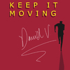 David V. - Keep It Moving (feat. Soundfine)