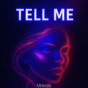 Tell Me