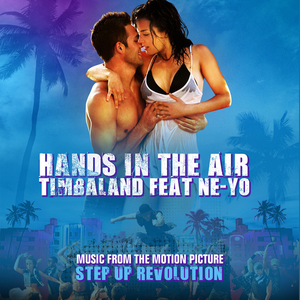 Hands in the Air (FromStep Up Revolution)