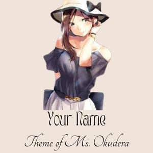 Theme of Ms. Okudera (from "Your Name")