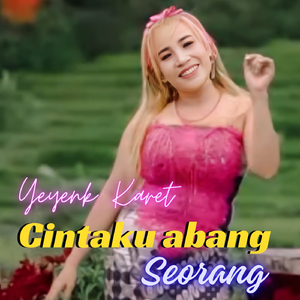 Cintaku Abang Seorang (Dangdut Terbaru)