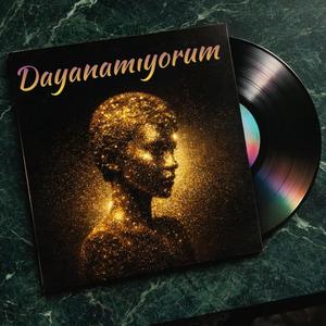 Dayanamıyorum