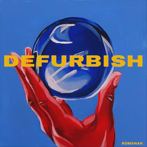 Defurbish