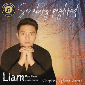 SA AKING PAGLIPAD FT.LIAM PANGILINAN