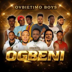 OGBENI (feat. Obosa N’omo, Olodeijesu , Otetegbe, Ezemwenghian, Alagbode N’oga)