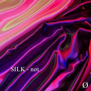 SILK