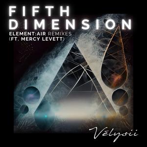 Fifth Dimension (UKG Element:Air Remix) (Radio Edit)