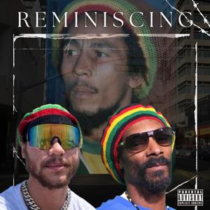 Reminiscing (feat. Snoop Dogg)
